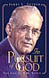 In Pursuit of God: the Life of A. W. Tozer
