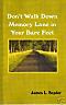 Don't Walk Down Memory Lane in Your Barefeet