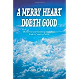 A Merry Heart Doeth Good
